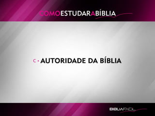 Bíblia Fácil - Lição 2 - Como Estudar a Bíblia