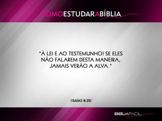 Bíblia Fácil - Lição 2 - Como Estudar a Bíblia