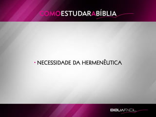 Bíblia Fácil - Lição 2 - Como Estudar a Bíblia