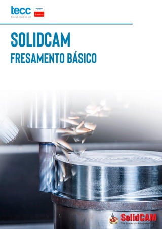 Comprehensive Guide to Defining and Simulating CAM Workpiece Fixtures ...