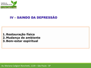 1. Restauração física
2. Mudança de ambiente
3. Bem-estar espiritual
Av. Mariana Caligiori Ronchetti, 1139 – São Paulo - SP
 