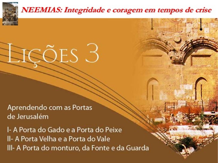 NEEMIAS: Integridade e coragem em tempos de crise 