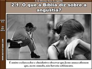 Lição 3 - Como vencer a angústia