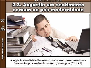 Lição 3 - Como vencer a angústia
