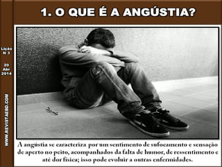 Lição 3 - Como vencer a angústia