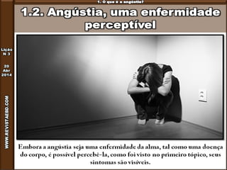 Lição 3 - Como vencer a angústia