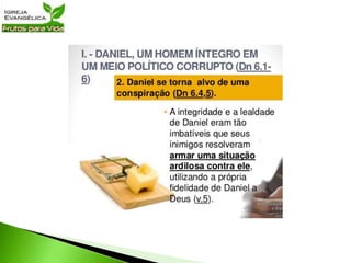 Lição 39   Integridade em tempos de crise