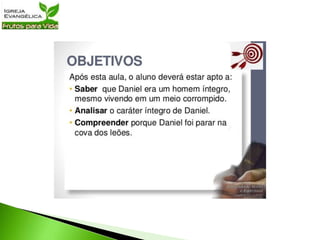 Lição 39   Integridade em tempos de crise