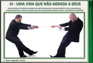 LIÇÃO 03 - O PERIGO DAS OBRAS DA CARNE