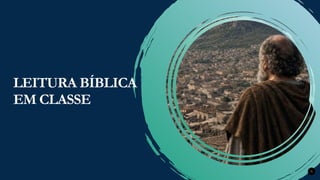 Renovados na Graça
Renovados na Graça 5
LEITURA BÍBLICA
EM CLASSE
 