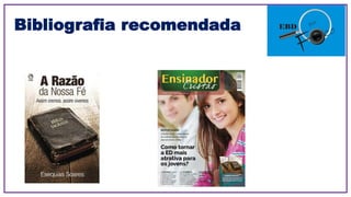 Bibliografia recomendada
 