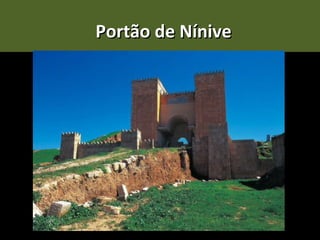 Portão de Nínive
 