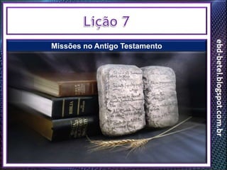 Missões no Antigo Testamento
 
