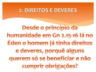 2. DIREITOS E DEVERES
 