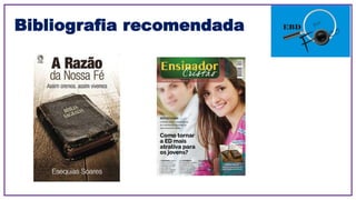 Bibliografia recomendada
 