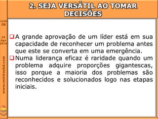 Lição 8 O líder e sua responsabilidade nas decisões