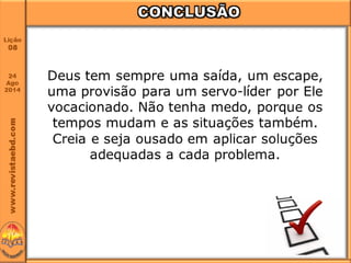 Lição 8 O líder e sua responsabilidade nas decisões