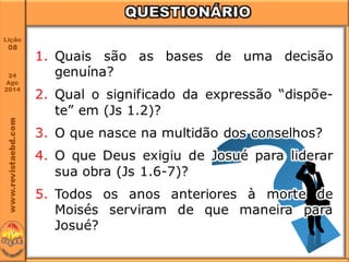 Lição 8 O líder e sua responsabilidade nas decisões