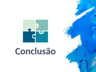 Conclusão
 