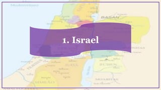1. Israel
 