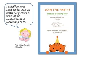 I modified this
card to be used as
stationary rather
than as an
invitation. It is
incredibly cute.




      Marubix Cube,
      Illinois
 