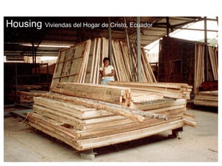 Housing Viviendas del Hogar de Cristo, Ecuador
 