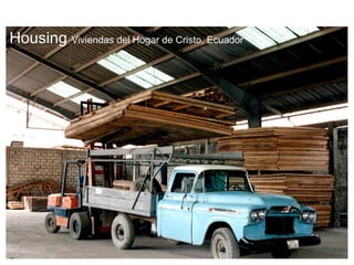 Housing Viviendas del Hogar de Cristo, Ecuador
 