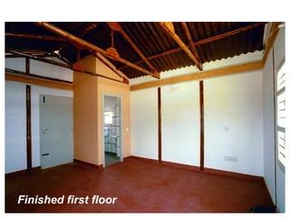 Finished first floor
 