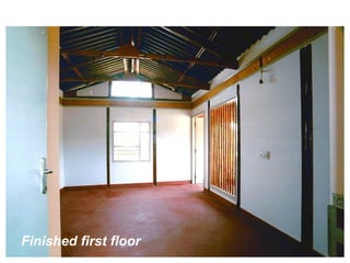 Finished first floor
 