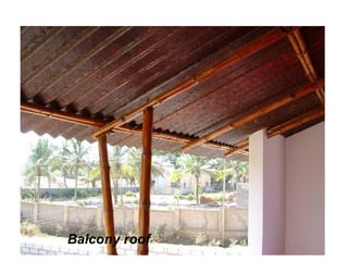 Balcony roof
 