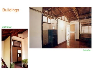 Buildings
Entrance
Interior
 