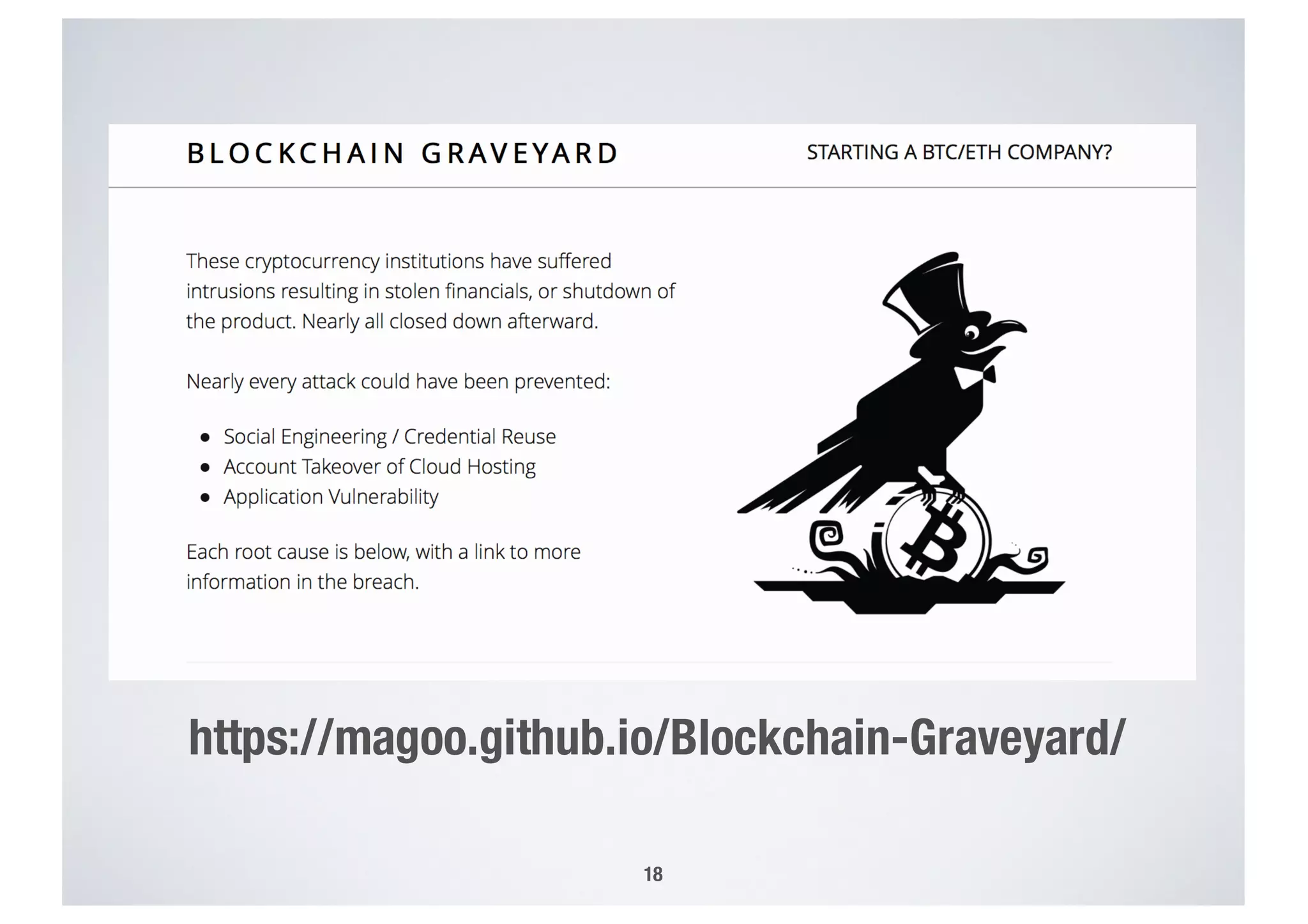 18
https://magoo.github.io/Blockchain-Graveyard/
 