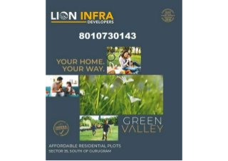 Lion Infra Green Valley Affordable Plots Sector 35 Sohna Gurugram 8010730143