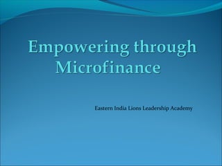 Eastern India Lions Leadership Academy
 