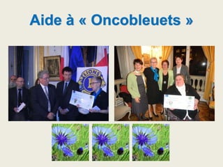 Aide à « Oncobleuets »
 
