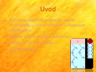 Uvod
• Jedinjenja različitog sastava po pravilu
  nerastvorna u vodi, a rastvorna u organskim
  rastvaračima
• Biološki veoma značajna jedinjenja
• Sastoje se od nepolarnog i
  polarnog dijela
 