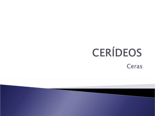 Ceras 