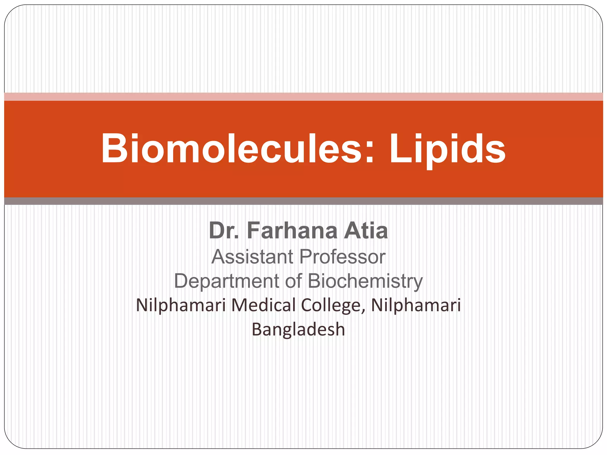 Lipids of physiologic significance | PPTX