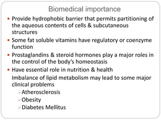 Lipids of physiologic significance | PPTX