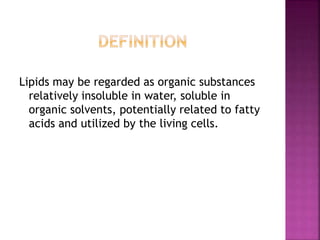 Lipids : classification and types