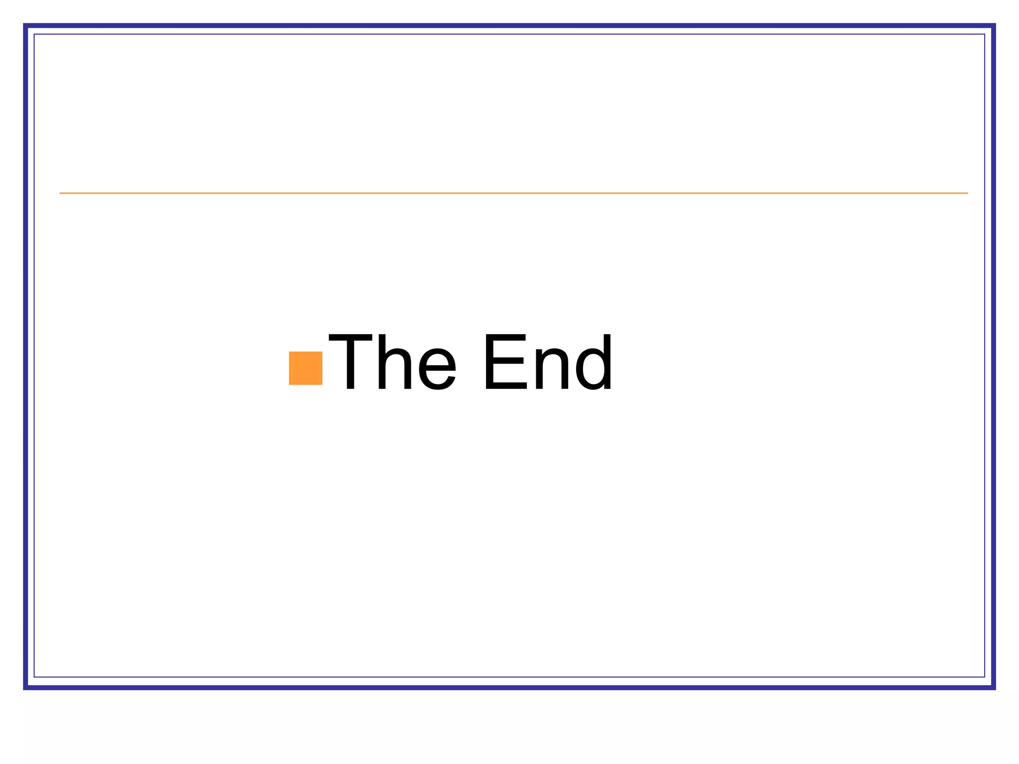 The End 

