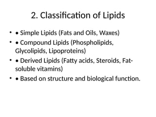 Lipids: Structure, Classification and Biological Significance | PPTX