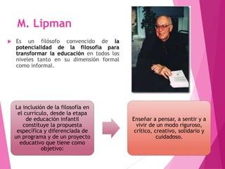 LIPMAN FILOSOFIA PARA NIÑOS.pptx