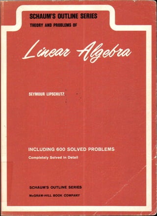 Linear algebra by Seymour Lipschutz