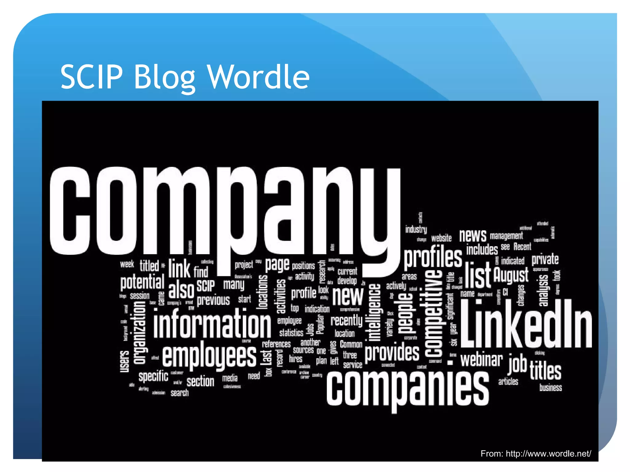 SCIP Blog Wordle From: http://www.wordle.net/ 