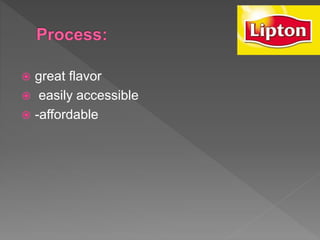  great flavor
 easily accessible
 -affordable
 