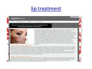 lip treatment
 