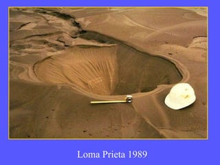 Loma Prieta 1989
 