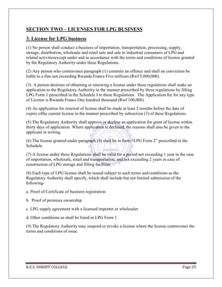 K.E.S. SHROFF COLLEGE Page 29
SECTION TWO – LICENSES FOR LPG BUSINESS
3. License for LPG business
(1) No person shall cond...