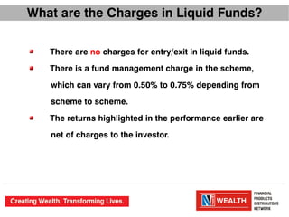 Liquid funds importance